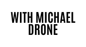 with michael drone